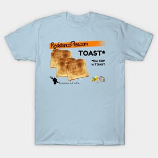 TOAST the GOP T-Shirt
